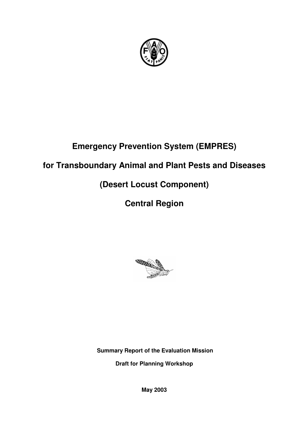 EMPRES) for Transboundary Animal and Plant Pests and Diseases
