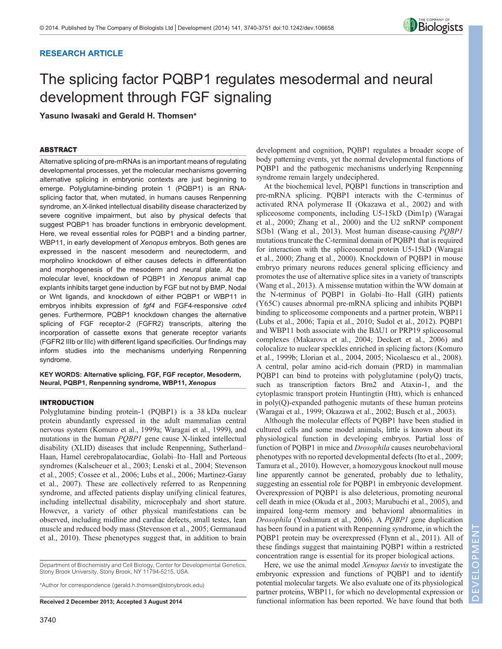 The Splicing Factor PQBP1 Regulates Mesodermal and Neural Development Through FGF Signaling Yasuno Iwasaki and Gerald H