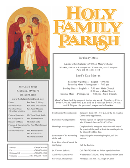 Weekday Mass Lord's Day Masses