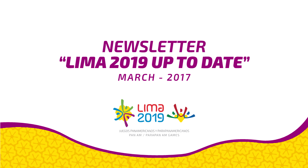 Newsletter “Lima 2019 up to Date” March - 2017