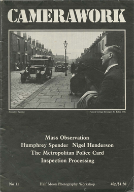 Mass Observation Humphrey Spender Nigel Henderson the Metropolitan Police Card Inspection Processing