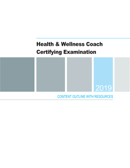 Health & Wellness Coach Certifying Examination Content Outline