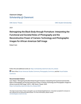 Reimagining the Black Body Through Portraiture: Interpreting the Functional and Societal Roles of Photography and the Reconstruc