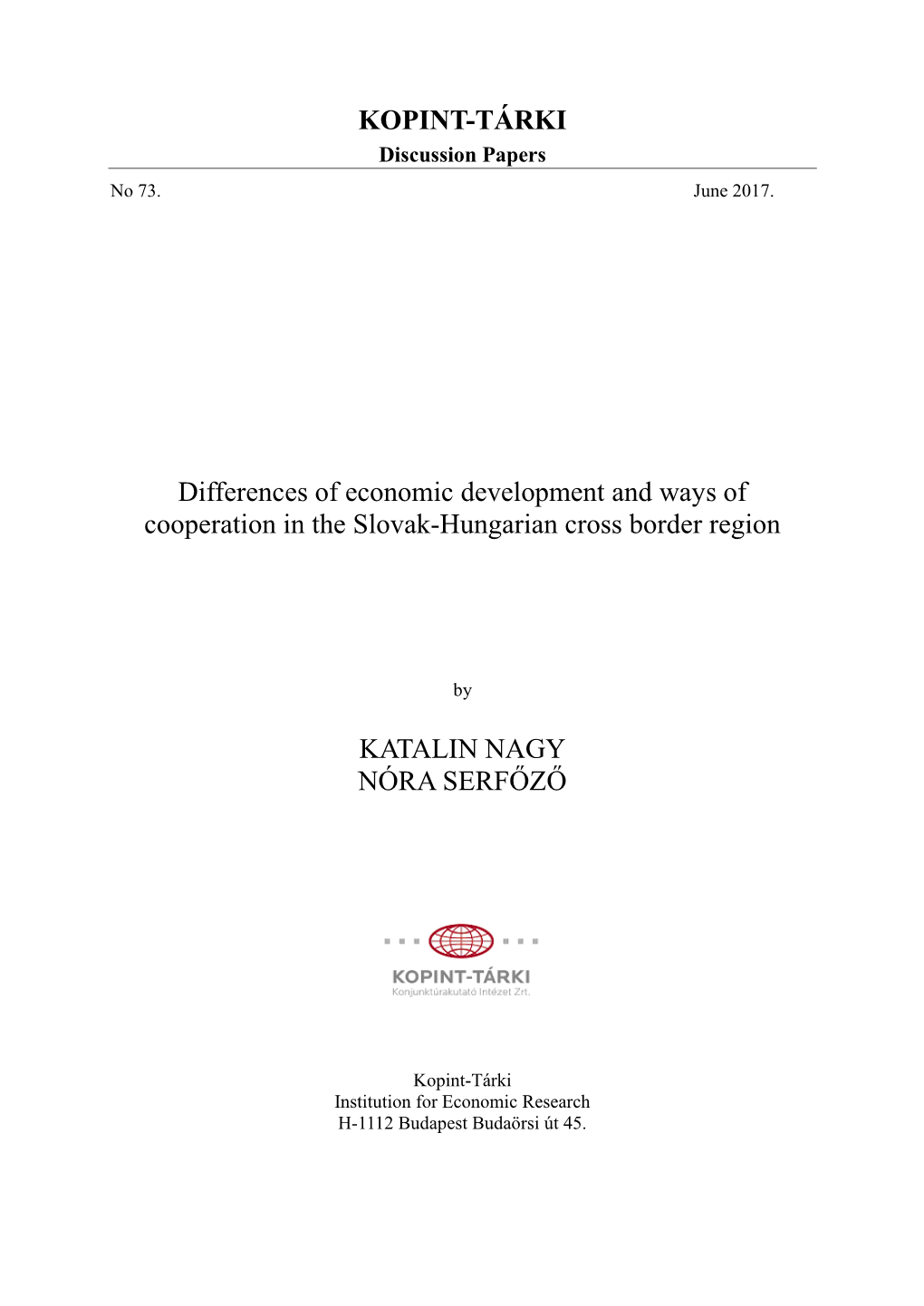 KOPINT-TÁRKI Differences of Economic Development and Ways Of