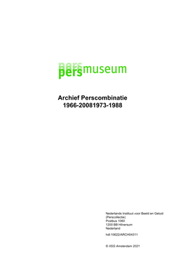 Archief Perscombinatie 1966-20081973-1988