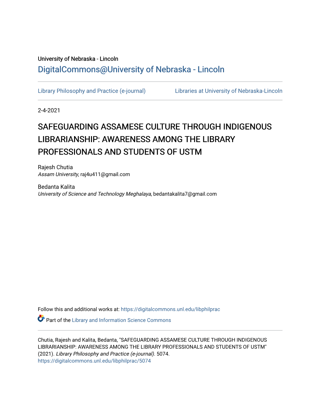 Safeguarding Assamese Culture Through Indigenous Librarianship: Awareness Among the Library Professionals and Students of Ustm