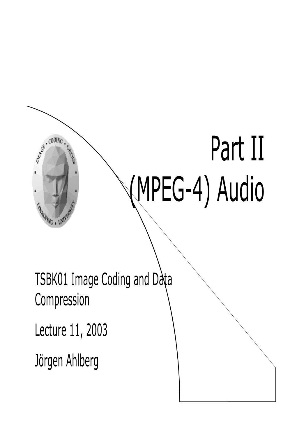 Part II (MPEG-4) Audio