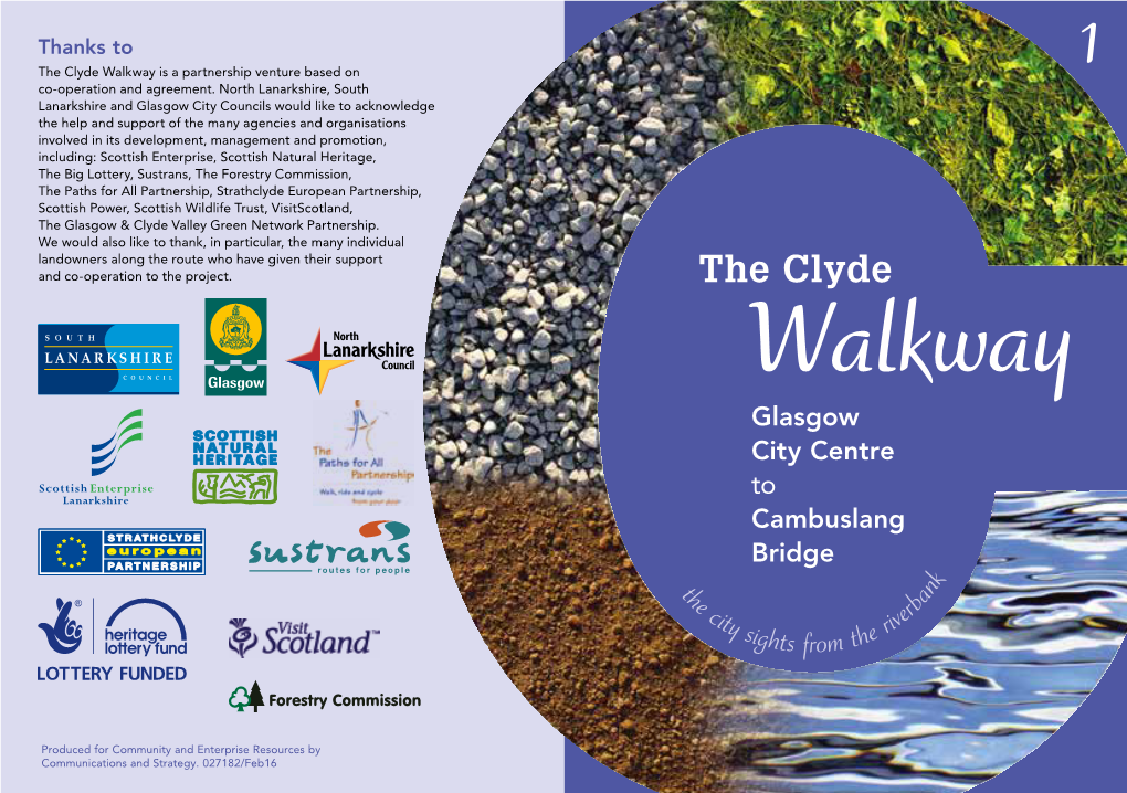 The Clyde Walkway Is a Partnership Venture Based on 1 Co-Operation and Agreement
