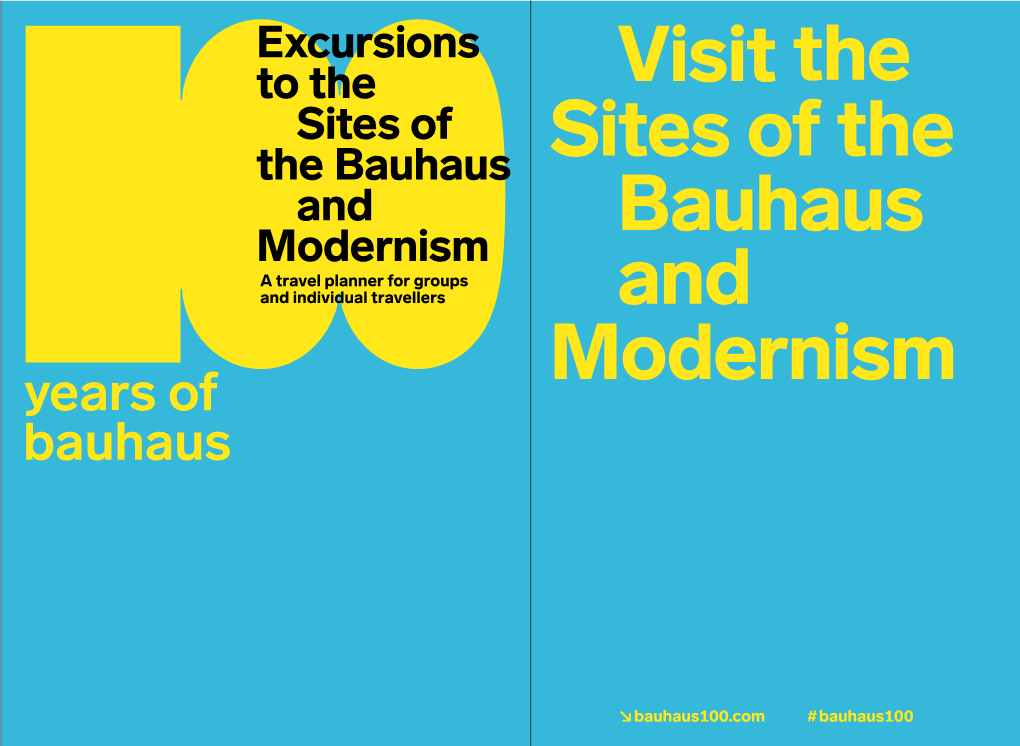 Excursions to the Sites of the Bauhaus and Modernism