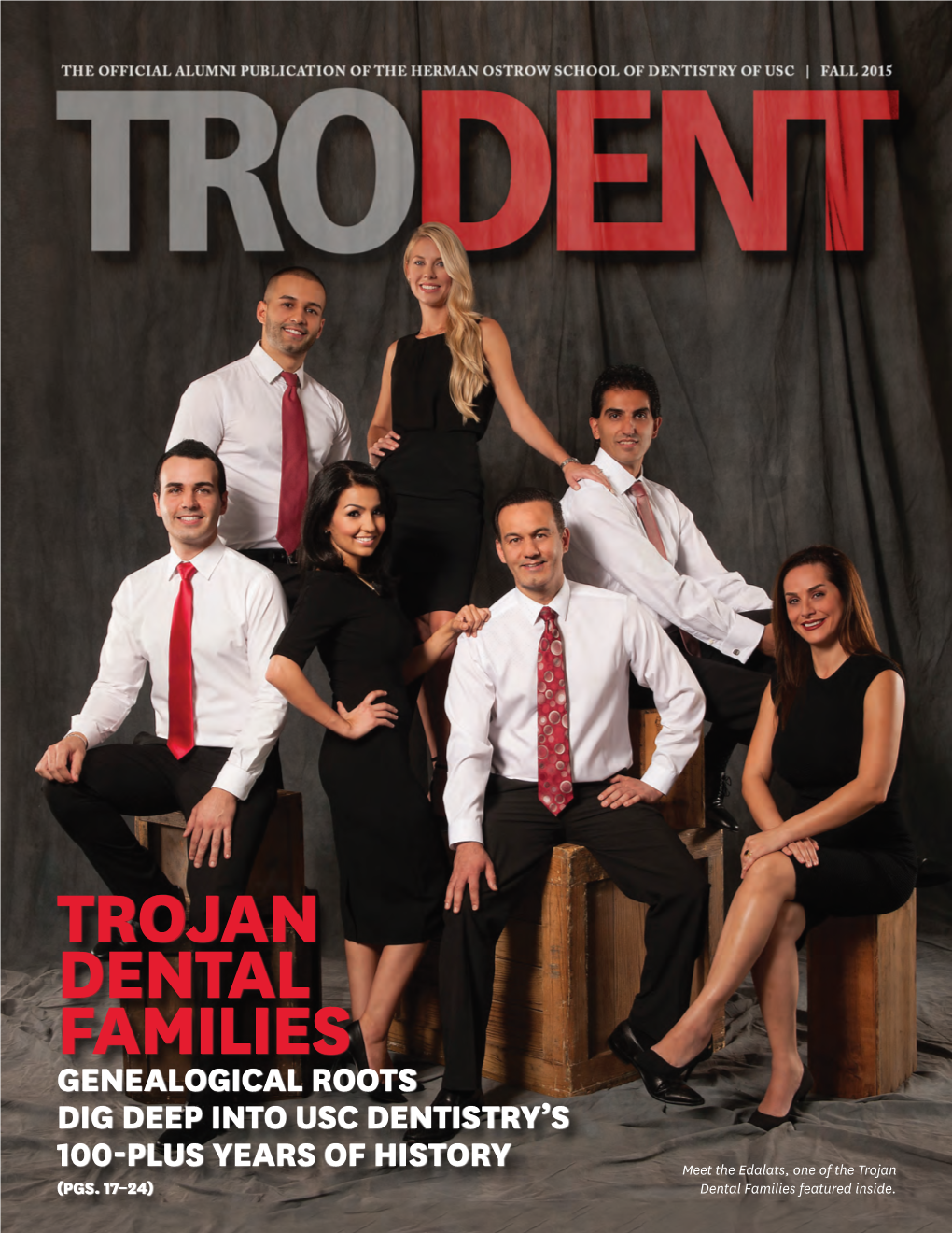 Trojan Dental Families Genealogical Roots Dig Deep Into Usc Dentistry’S