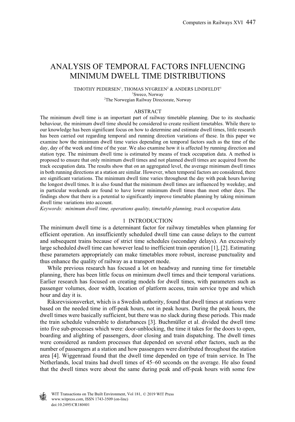 Analysis of Temporal Factors Influencing Minimum Dwell Time Distributions