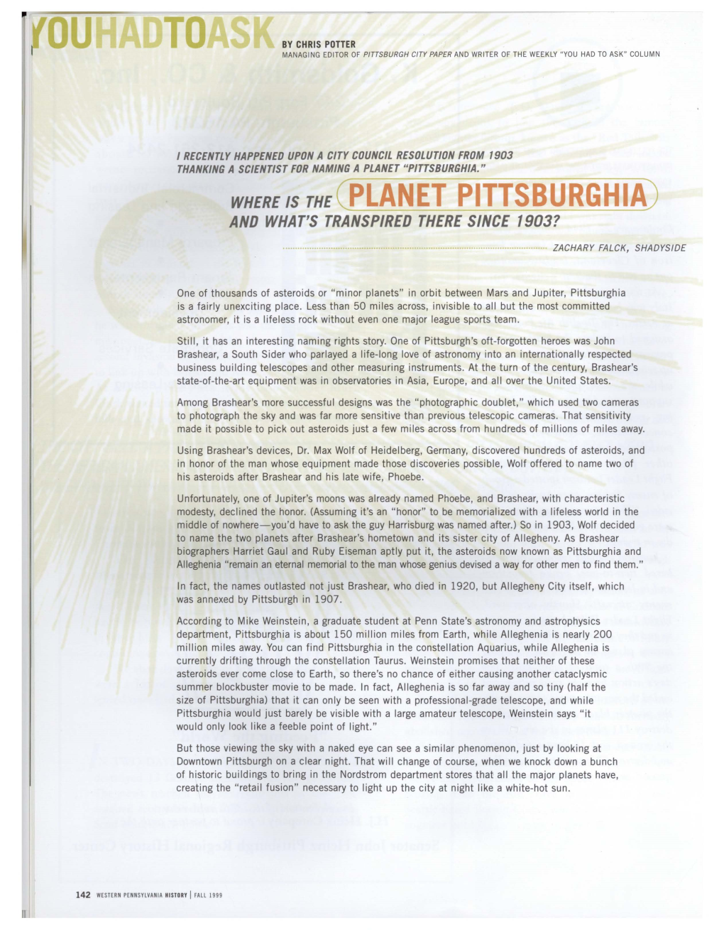 (Planet Pittsburghia and What's Transpired There Since 1903?