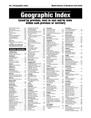 Geographic Index Media Names & Numbers 2007-2008 Geographic Index Listed by Province, West to East and by Town Within Each Province Or Territory