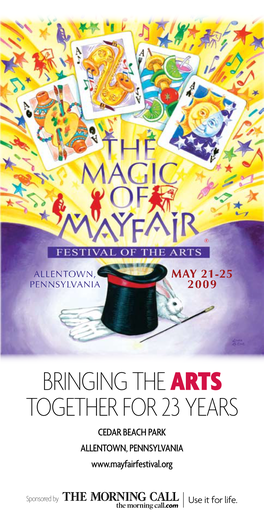 Bringing the Arts Together for 23 Years Cedar Beach Park Allentown, Pennsylvania