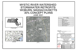 Mystic River Watershed Stormwater Retrofits Woburn, Massachusetts 30% Concept Plans June 2021