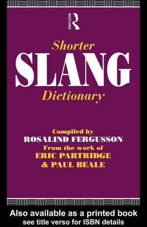 Shorter Slang Dictionary the Partridge Collection