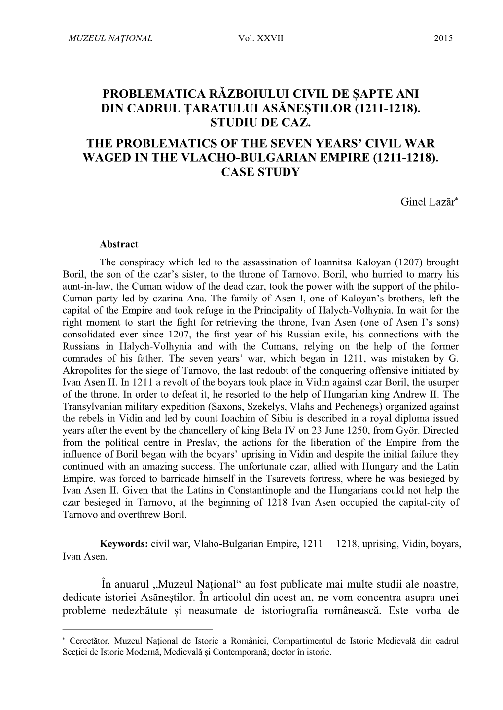 Problematica Războiului Civil De Șapte Ani Din Cadrul Țaratului Asăneștilor (1211-1218)
