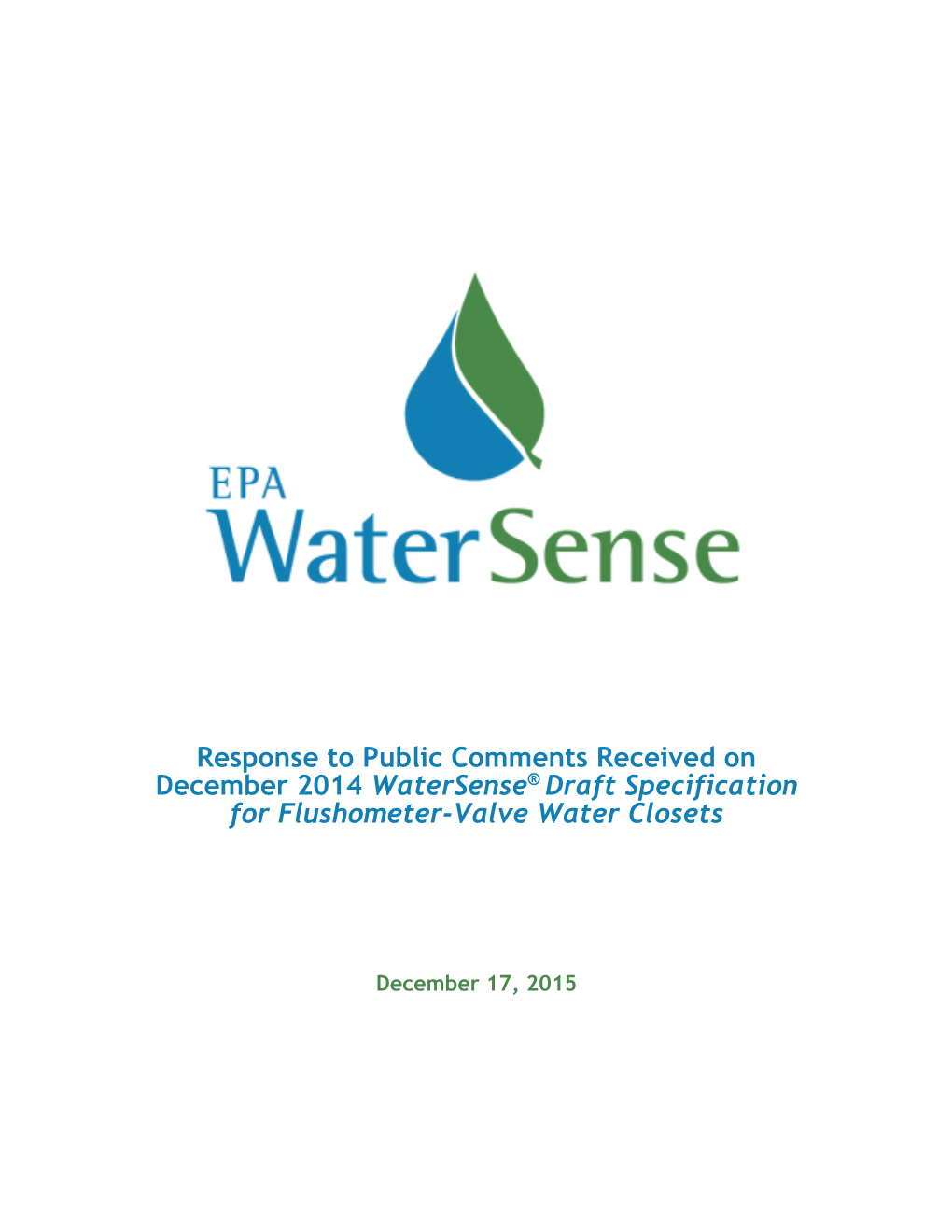 Response to Public Comments Received on December 2014 Watersense® Draft Specification for Flushometer-Valve Water Closets