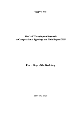 Proceedings of the Third Workshop on Computational Typology and Multilingual NLP, Pages 1–9 June 10, 2021