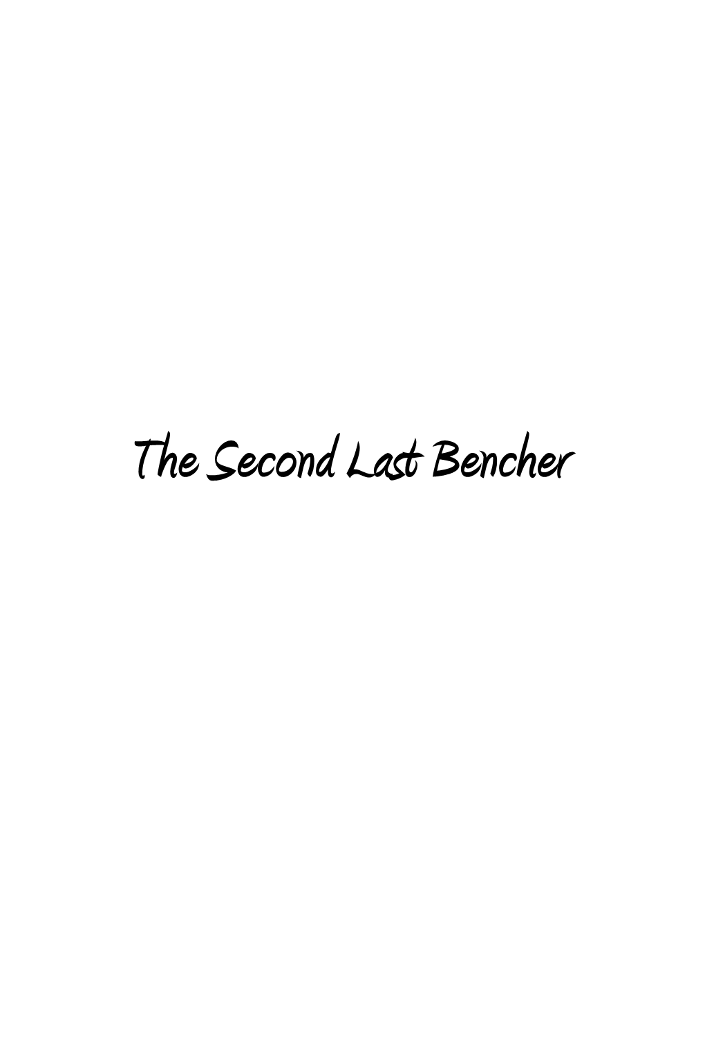 The Second Last Bencher