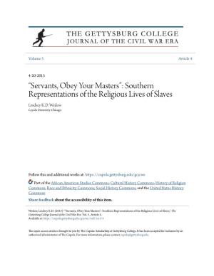 Southern Representations of the Religious Lives of Slaves Lindsey K.D