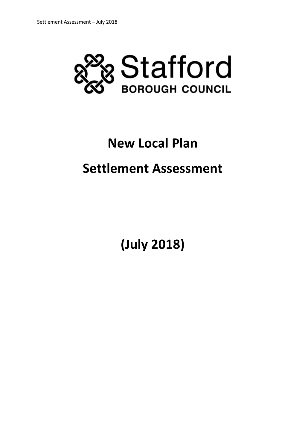 New Local Plan Settlement Assessment (July 2018)