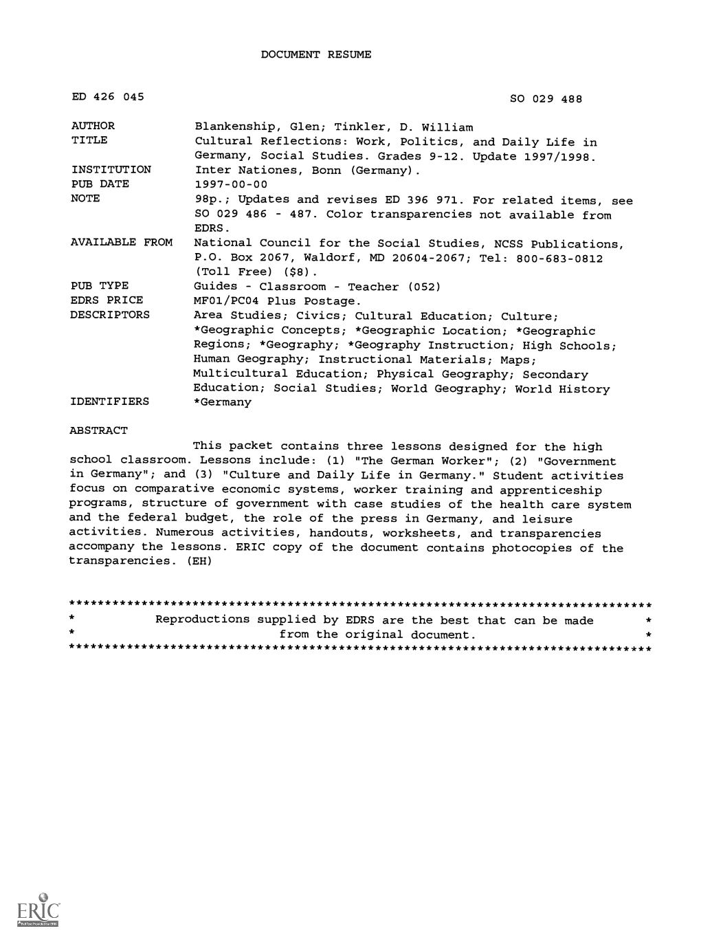 Cultural Reflections: Work, Politics, and Daily Life in Germany, Social Studies. Grades 9-12. Update 1997/1998. INSTITUTION Inter Nationes, Bonn (Germany)