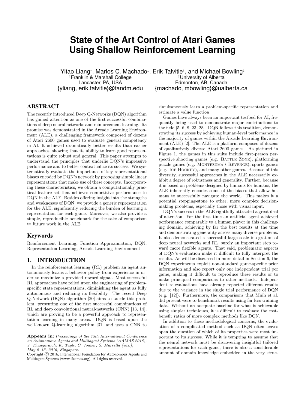 State of the Art Control of Atari Games Using Shallow Reinforcement Learning