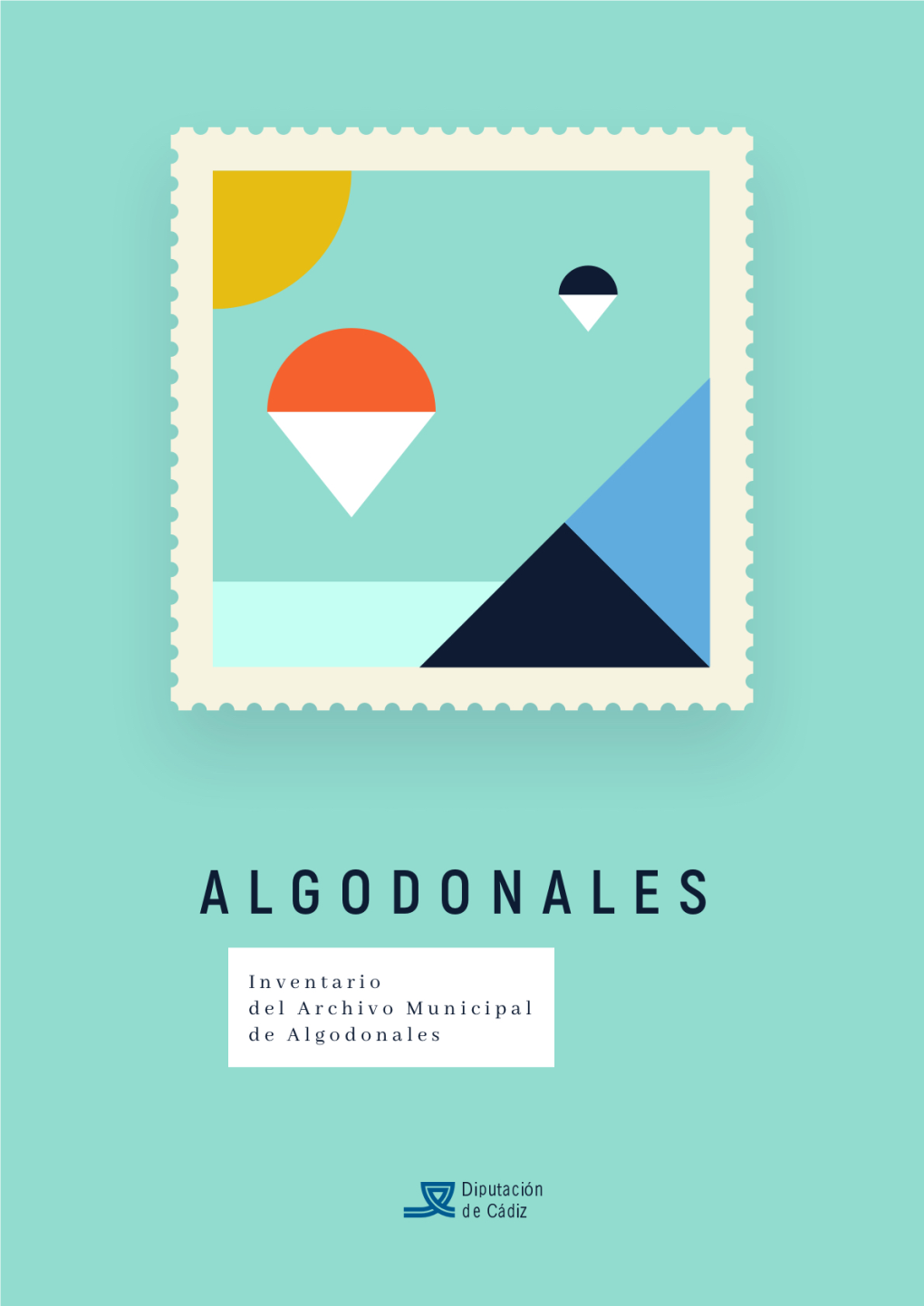 ALGODONALES Inventario Del Archivo Municipal De Algodonales