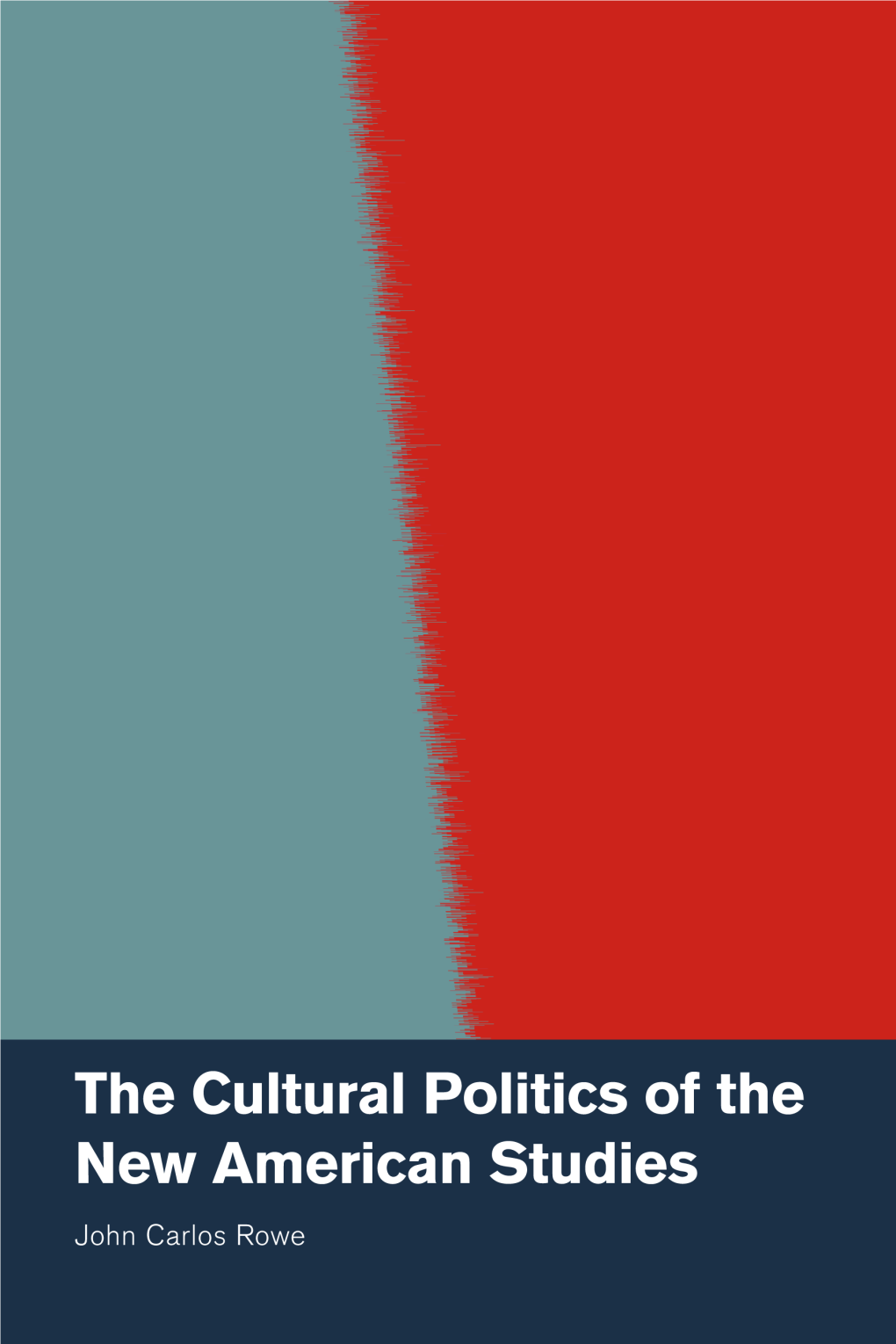 Cultural Politics of the New American Studies