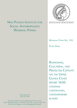 Ransoming, Collateral, and Protective Captivity on the Upper Guinea Coast Before 1650: Colonial Continuities, Contemporary Echoes1