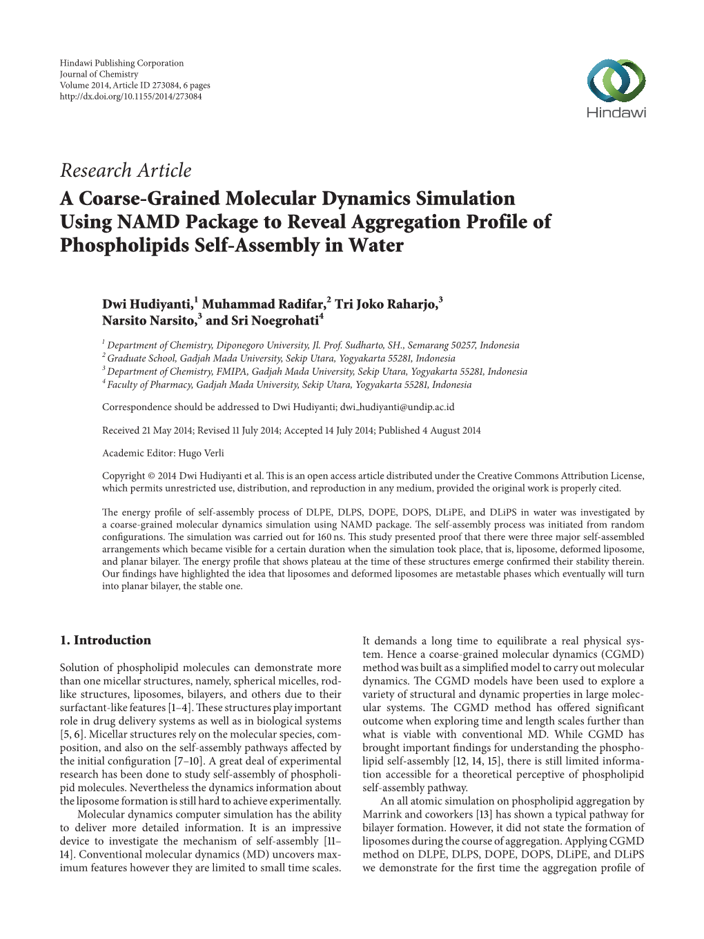 A Coarse-Grained Molecular Dynamics Simulation Using NAMD Package to Reveal Aggregation Profile of Phospholipids Self-Assembly in Water