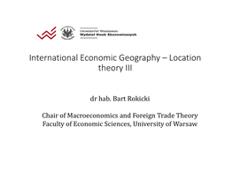 International Economic Geography – Location Theory III