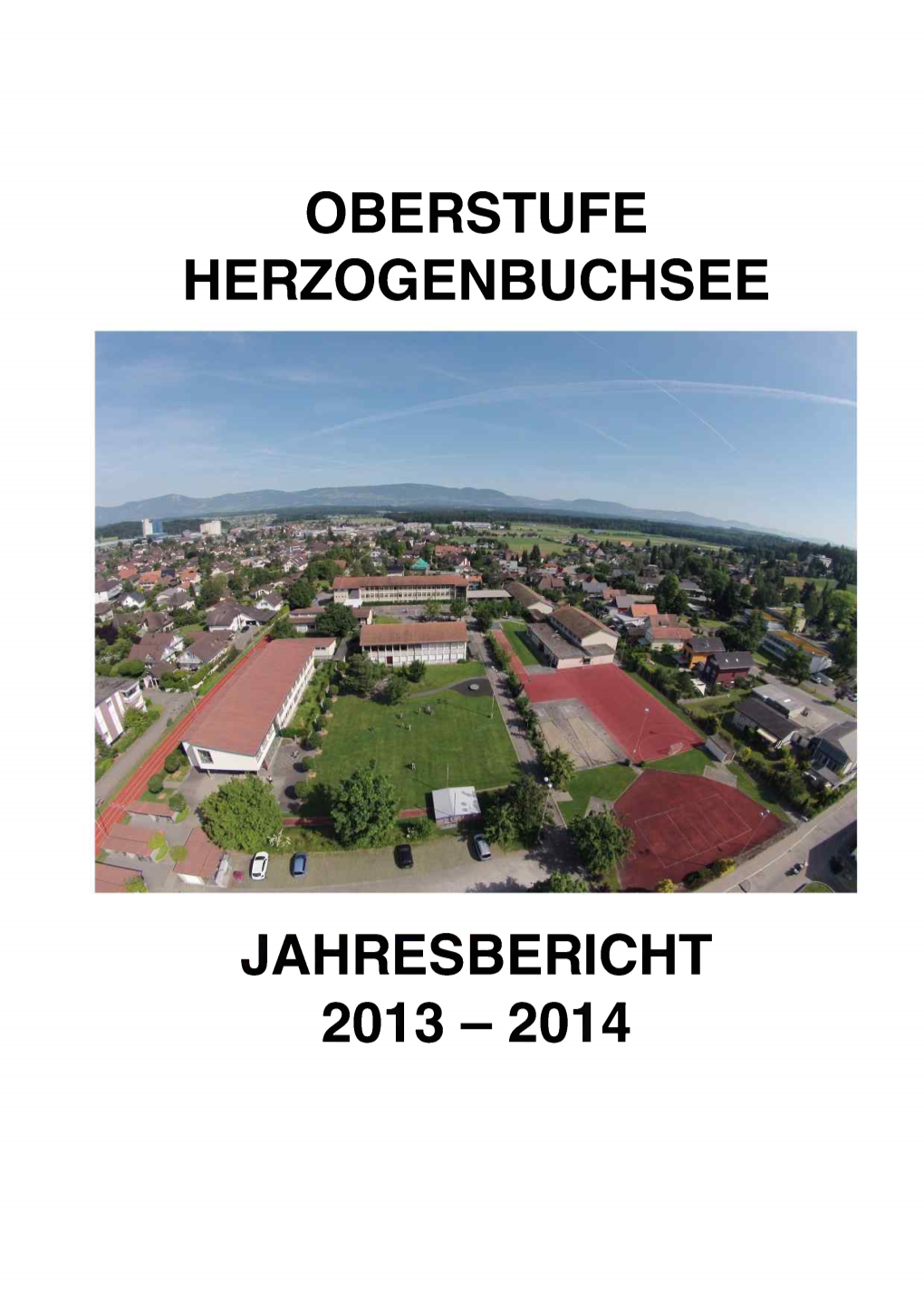 Oberstufe Herzogenbuchsee Jahresbericht