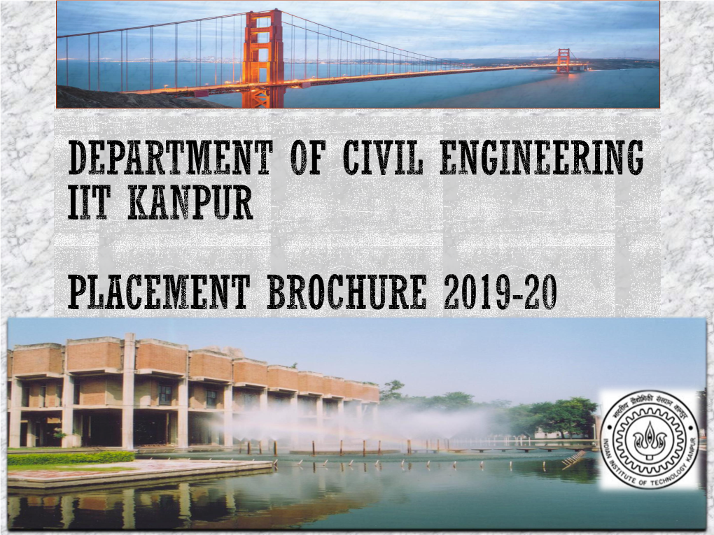 The Department of Civil Engineering at IIT Kanpur Is Producing Since