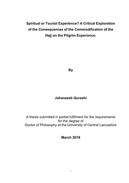 Spiritual Or Tourist Experience? a Critical Exploration of the Consequences of the Commodification of the Hajj on the Pilgrim Experience