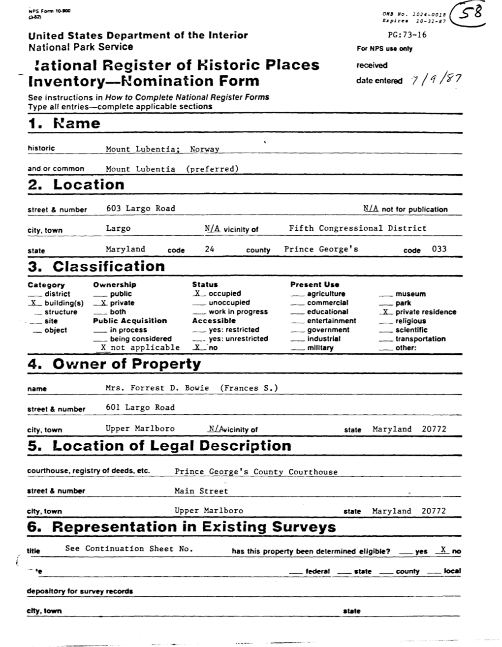 !Ational Register of Historic Places Inventory-Nomination Form 1. F.!Ame 2. Location 3. Classification 4. Ov.Rner of Property 5
