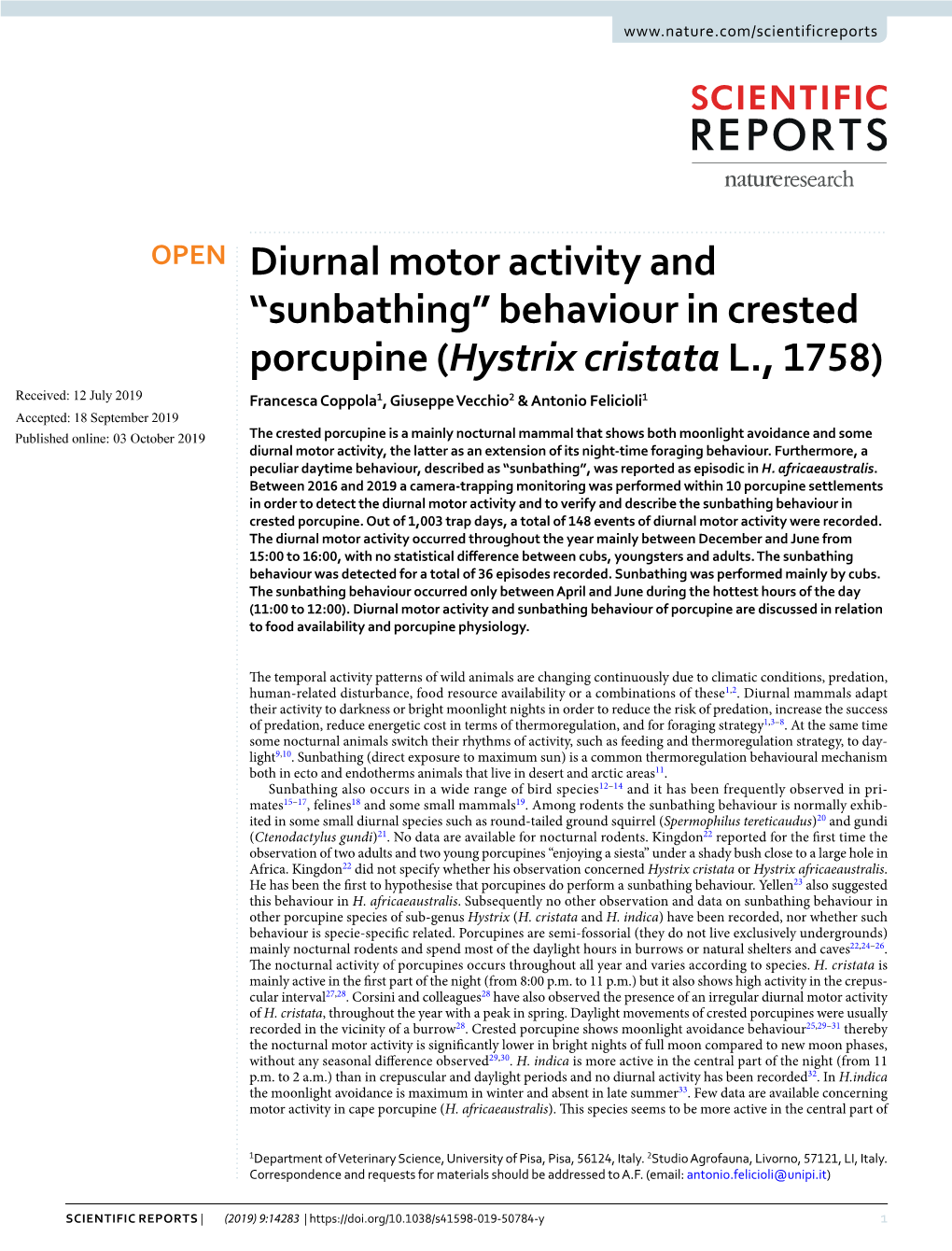 Diurnal Motor Activity and “Sunbathing” Behaviour in Crested Porcupine