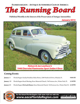 FLORIDA REGION – ANTIQUE AUTOMOBILE CLUB of AMERICA the Running Board Published Monthly in the Interest of the Preservation of Antique Automobiles January 2014