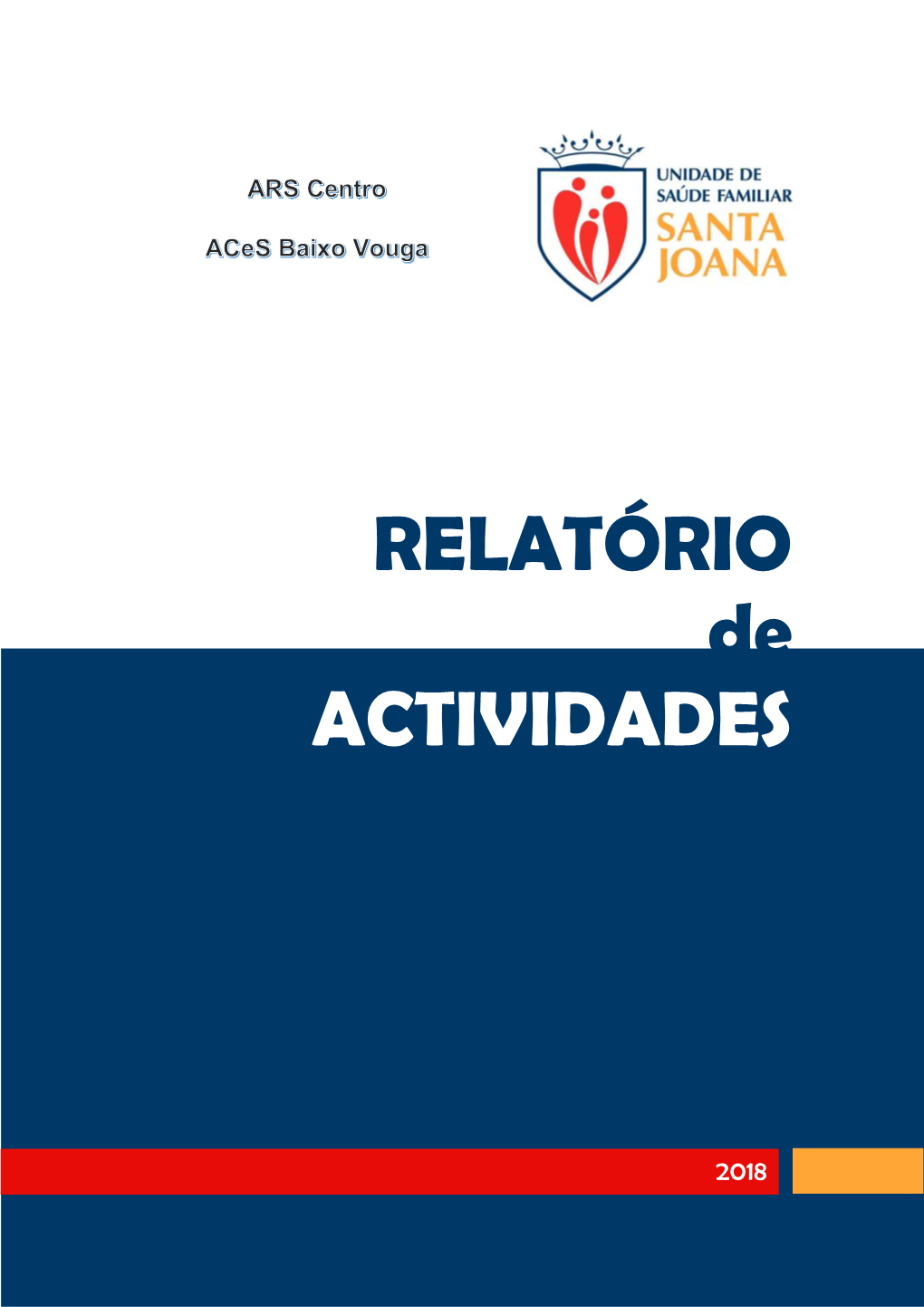 RELATÓRIO De ACTIVIDADES