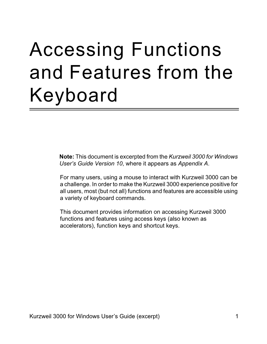 Accessing Functions and Features from the Keyboard
