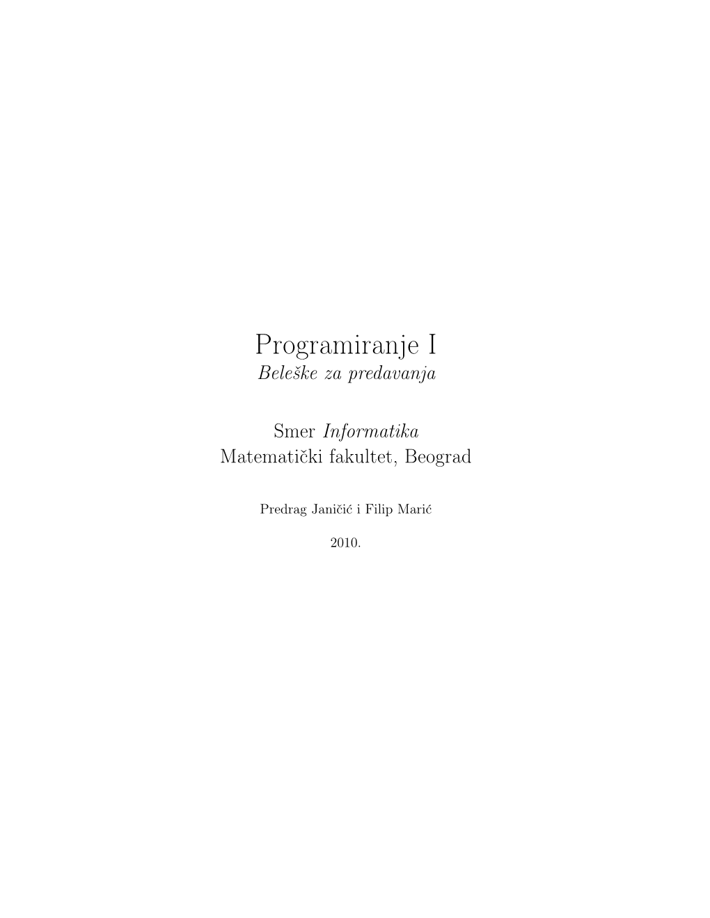 Programiranje I Beleˇskeza Predavanja