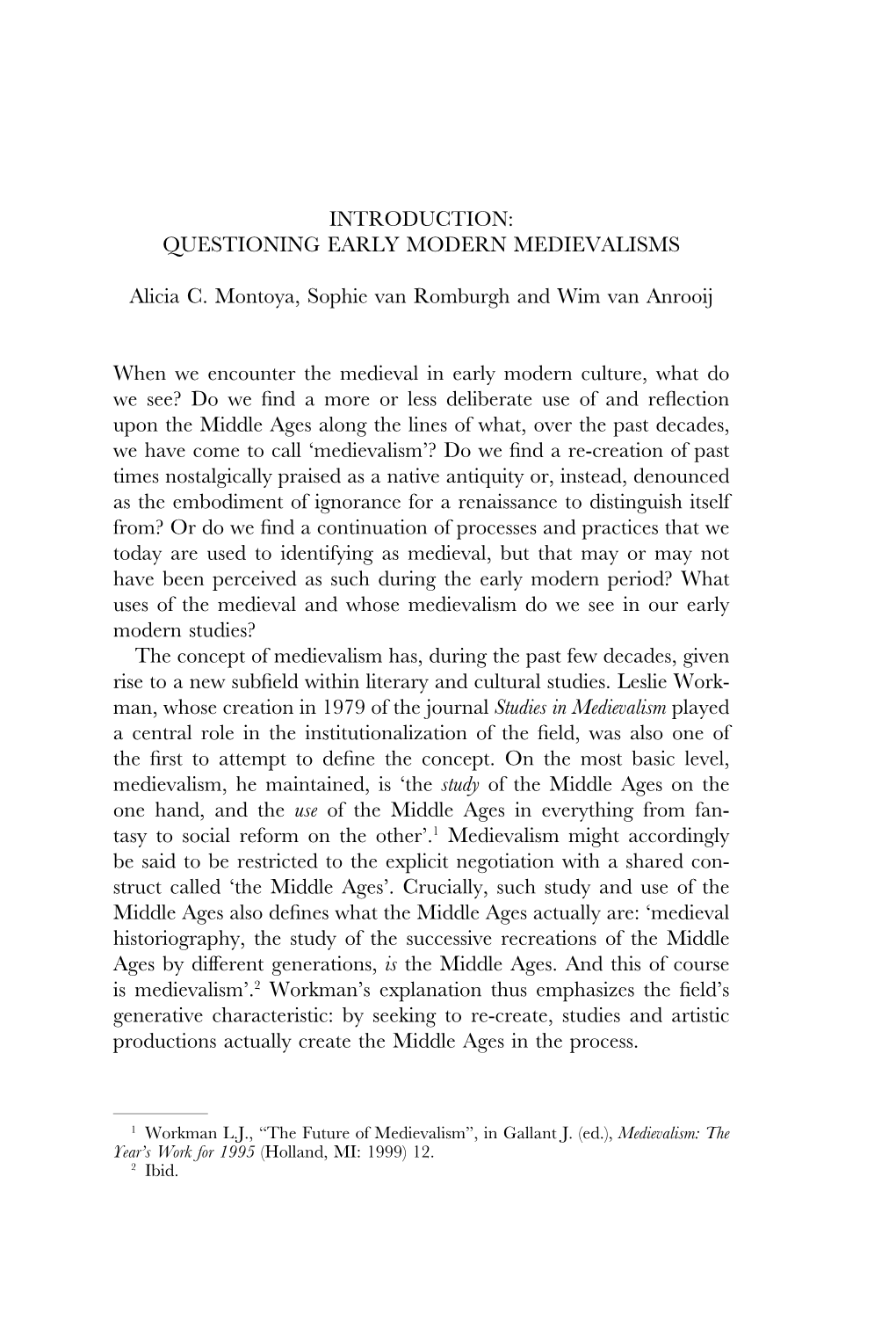 QUESTIONING EARLY MODERN MEDIEVALISMS Alicia C