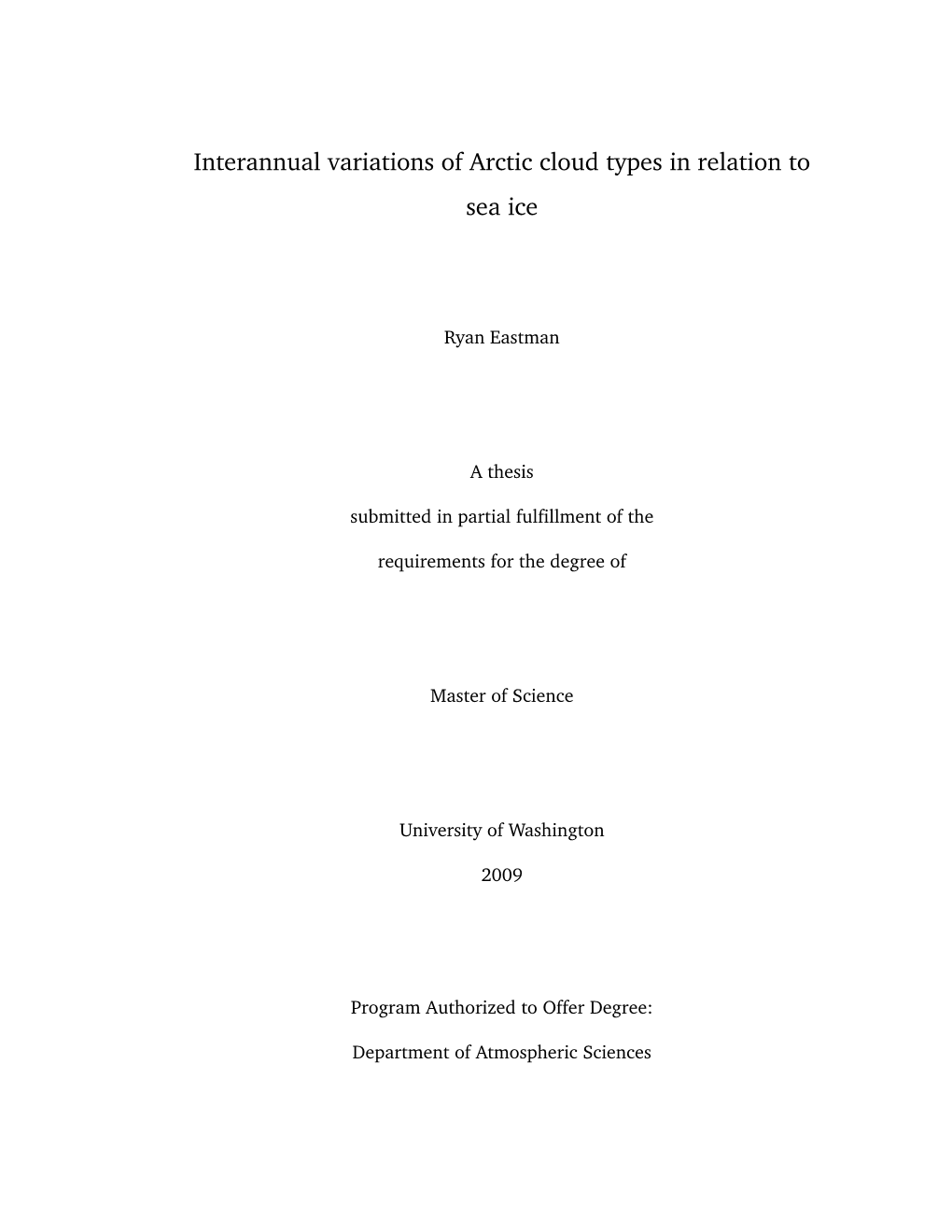 Interannual Variations of Arctic Cloud Types in Relation to Sea Ice