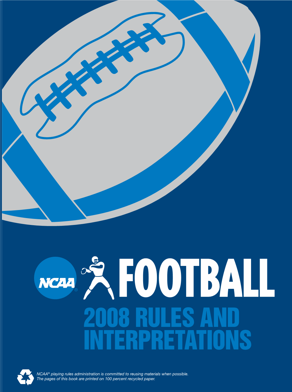 2008 NCAA Football Rules and Interpretations