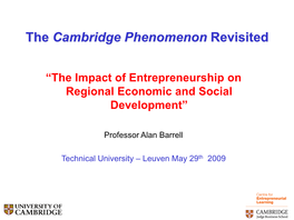 The Cambridge Phenomenon Revisited