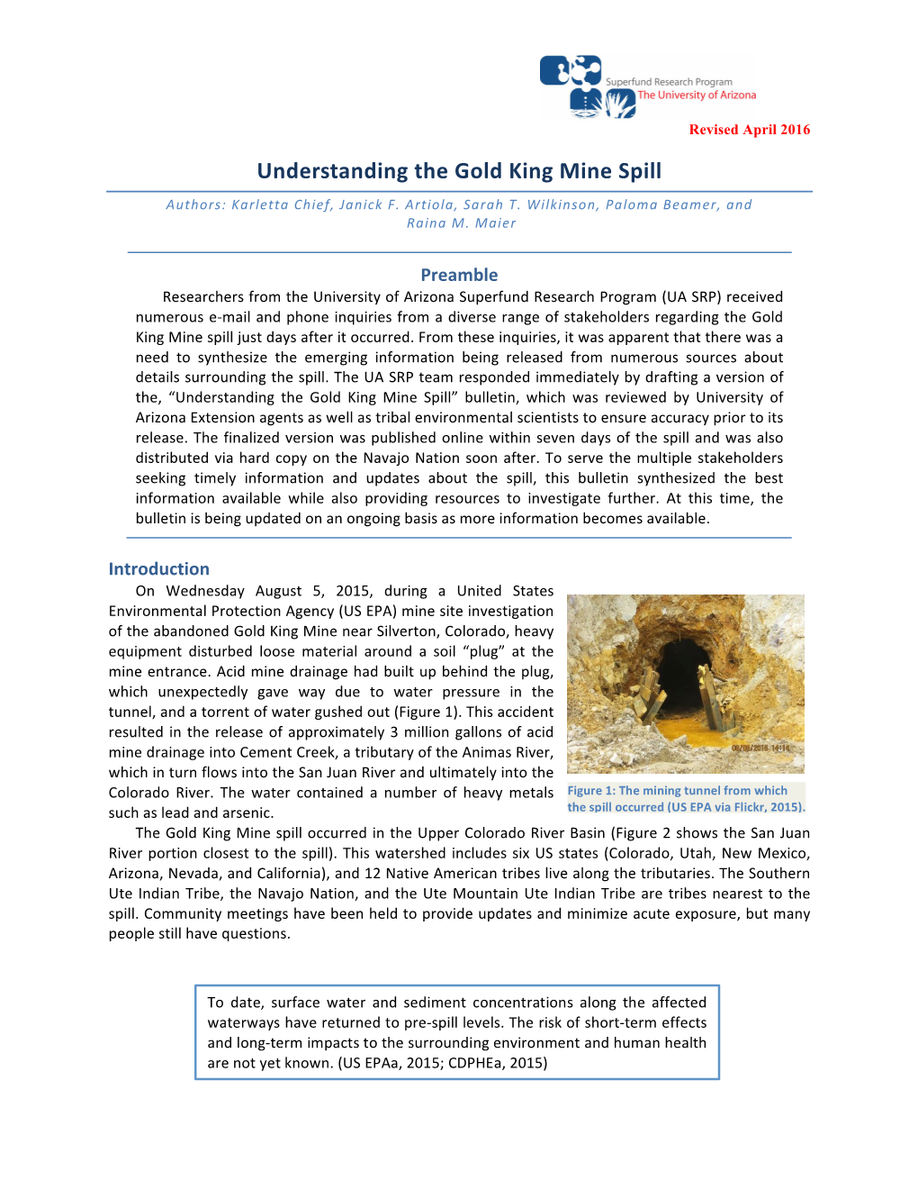 Understanding the Gold King Mine Spill Authors: Karletta Chief, Janick F