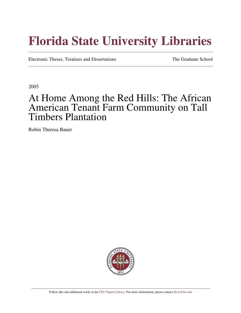 The African American Tenant Farm Community on Tall Timbers Plantation Robin Theresa Bauer