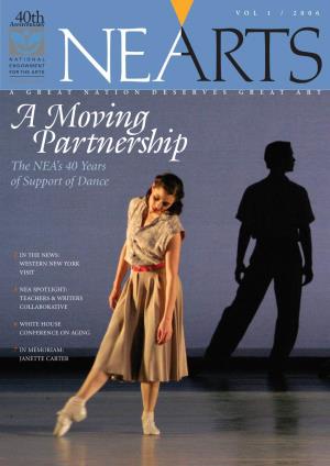 A Moving Partnership the NEA’S 40 Years of Support of Dance