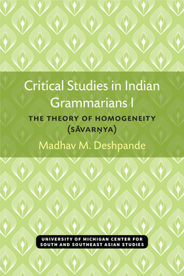 Critical Studies in Indian Grammarians I: the Theory of Homogeneity [Savarnya]